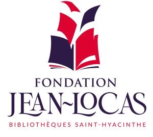 Fondation Jean-Locas - Bibliothèques Saint-Hyacinthe