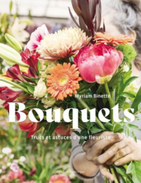 Myriam Binette| Bouquets, trucs et astuces d’une fle...